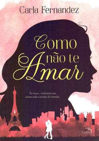 Imagem de Livro - Como Não te Amar