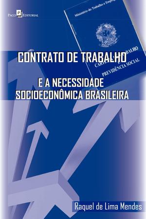 Imagem de Livro - Contrato de trabalho e a necessidade socioeconômica brasileira