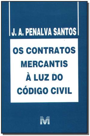 Imagem de Livro - Contratos mercantis à luz do código civil - 1 ed./2006