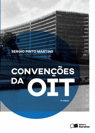 Imagem de Livro - Convenções da OIT - 3ª edição de 2016 - 3ª edição de 2016