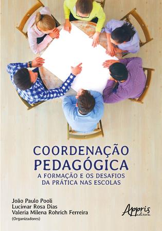 Imagem de Livro - Coordenação pedagógica: a formação e os desafios da prática nas escolas