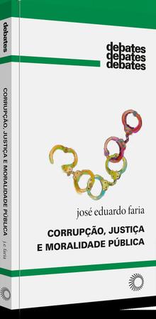 Imagem de Livro - Corrupção, justiça e moralidade pública