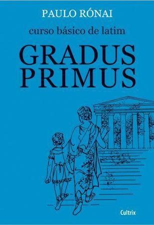 Imagem de Livro Curso Básico de Latim Gradus Primus Paulo Rónai