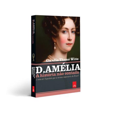 Imagem de Livro - D. Amélia – A história não contada