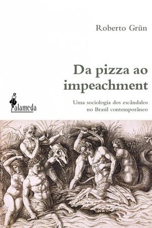 Imagem de Livro - Da pizza ao impeachment