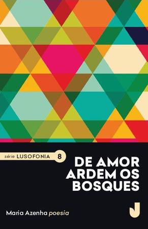 Imagem de Livro - De amor ardem os bosques