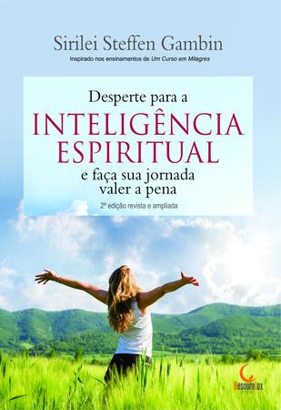 Imagem de Livro - DESPERTE PARA A INTELIGÊNCIA ESPIRITUAL E FAÇA SUA JORNADA VALER A PENA