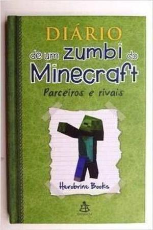 Imagem de Livro Diário de um Zumbi do Minecraft: Parceiros e Rivais - Livro de Ficção Infantojuvenil