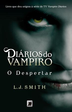 Livro - Diários do vampiro: O despertar (Vol. 1) - Livros de Literatura  Juvenil - Magazine Luiza