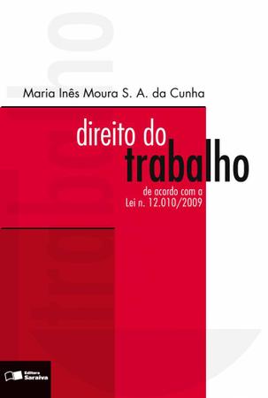 Imagem de Livro - Direito do trabalho: De acordo com a lei n. 12.010/2009 - 6ª edição de 2012