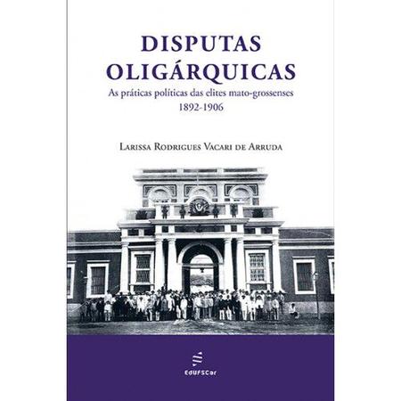 Imagem de Livro - Disputas oligárquicas