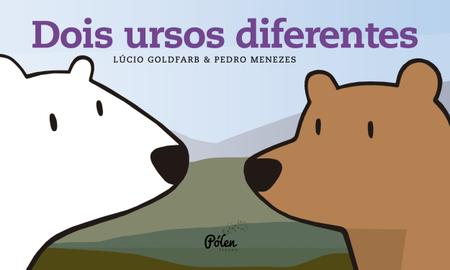 Imagem de Livro - Dois ursos diferentes