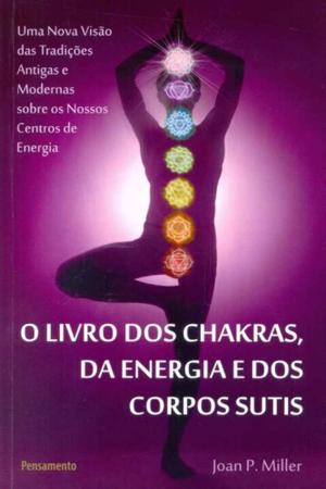 Imagem de Livro dos Chakras, da Energia e dos Corpos Sutis, O