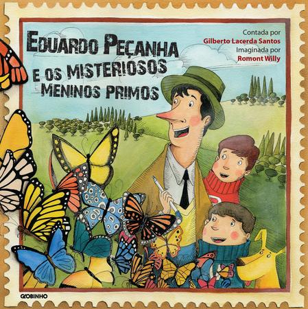 Imagem de Livro - Eduardo Peçanha e os misteriosos meninos primos