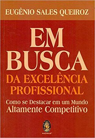 Imagem de Livro - Em busca da excelência profissional