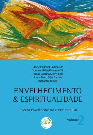 Imagem de Livro - Envelhecimento & Espiritualidade coleção envelhecimento e vida familiar volume 2