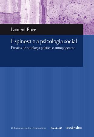 Imagem de Livro - Espinosa e a psicologia social - Ensaios de ontologia política e antropogênese
