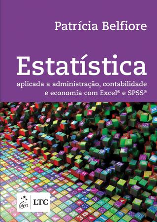 Imagem de Livro - Estatística - Aplicada à Administração, Contabilidade e Economia com Excel e SPSS