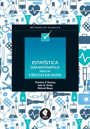 Imagem de Livro - Estatística Sem Matemática para Ciências da Saúde