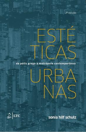 Imagem de Livro - Estéticas Urbanas - Da Pólis Grega a Metrópole Contemporânea