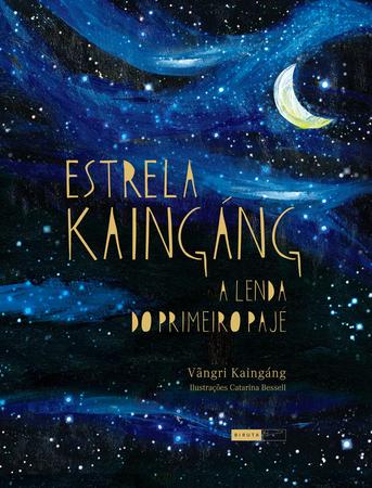 Livro - Estrela Kaingáng Imagem de Livro - Estrela Kaingáng