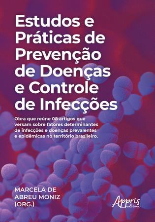 Imagem de Livro - Estudos e práticas de prevenção de doenças e controle de infecções