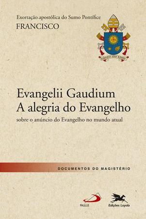 Imagem de Livro - Exortação Apostólica "Evangelii Gaudium - A alegria do Evangelho"