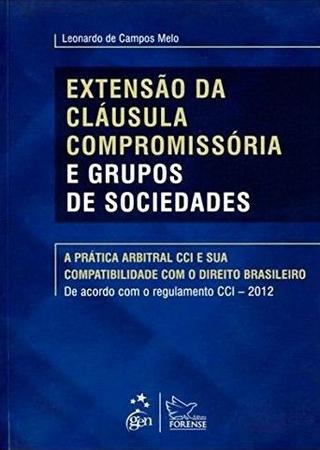 Imagem de Livro - Extensão da Cláusula Compromissória e Grupos de Sociedades