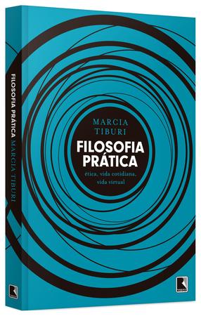 Livro - Filosofia prática: Ética, vida cotidiana, vida virtual Imagem de Livro - Filosofia prática: Ética, vida cotidiana, vida virtual
