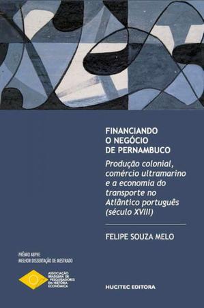 Imagem de Livro - Financiando o negócio de Pernambuco