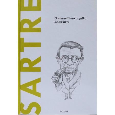 Imagem de Livro Físico Coleção Descobrindo a Filosofia Volume 20 Sartre O Maravilhoso Orgulho de Ser Livre