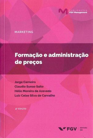 Imagem de Livro - Formacao E Administracao De Precos - 04Ed/18 - FGV