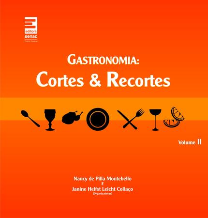 Imagem de Livro - Gastronomia : Cortes e recortes - Volume 2
