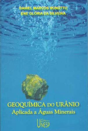 Imagem de Livro - Geoquímica do urânio aplicada a águas minerais
