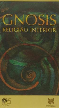 Imagem de Livro - Gnosis - Religiao Interior - Rosacruz