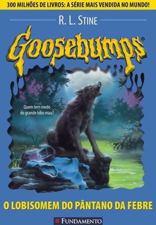 Imagem de Livro - Goosebumps 12 - O Lobisomem Do Pântano Da Febre