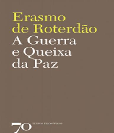 Imagem de Livro Guerra E A Queixa Da Paz, A