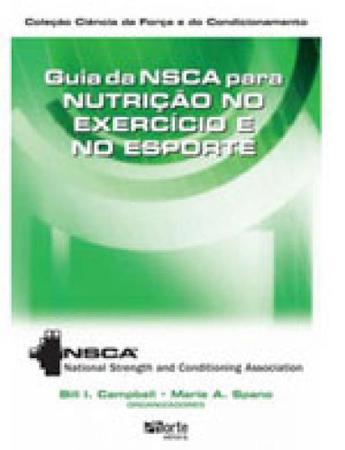 Imagem de Livro - Guia da NSCA para Nutrição no Exercício e no Esporte - Campbell - Phorte