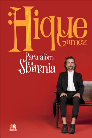 Livro - Hique Gomez: para além da Sbornia Imagem de Livro - Hique Gomez: para além da Sbornia