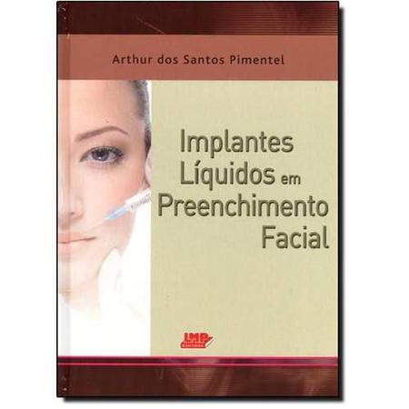 Imagem de Livro Implantes Líquidos Em Preenchimento Facial - LMP