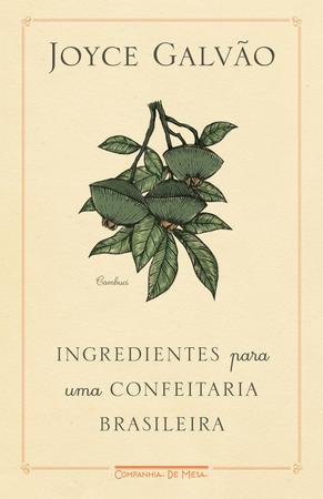 Imagem de Livro - Ingredientes para uma confeitaria brasileira