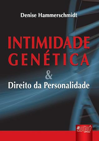 Imagem de Livro - Intimidade Genética & Direitos da Personalidade