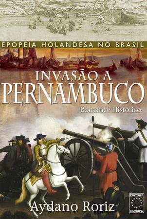 Imagem de Livro - Invasão a Pernambuco