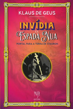 Imagem de Livro - Invídia e a Espadanua