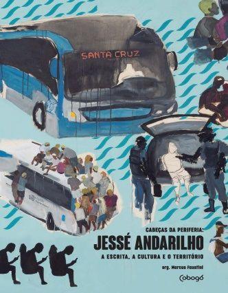 Imagem de Livro - Jessé Andarilho - A escrita, a cultura e o território