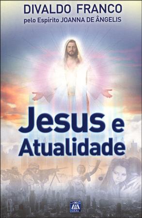 Imagem de Livro - Jesus e Atualidade