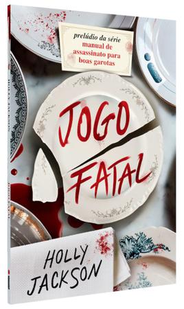 Imagem de Livro - Jogo Fatal - novo livro da série Manual de assassinato para boas garotas