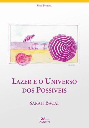 Imagem de Livro - Lazer e o universo dos possíveis
