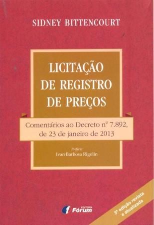 Imagem de Livro - Licitação de registro de preços - comentários ao decreto nº 7892 de 23 de janeiro de 2013