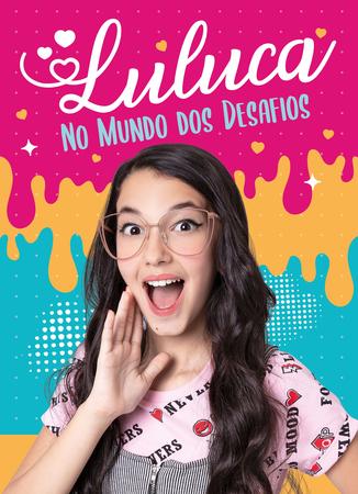 Luluca - No Mundo Dos Desafios - Livro Físico